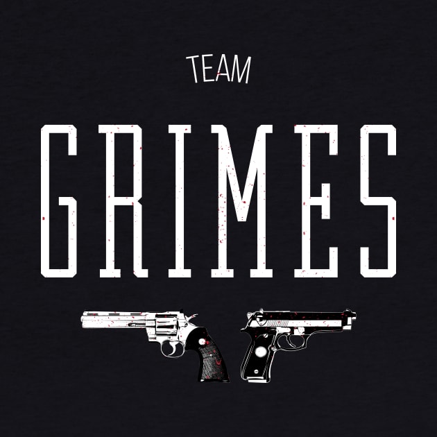 Team Grimes by dorothytimmer